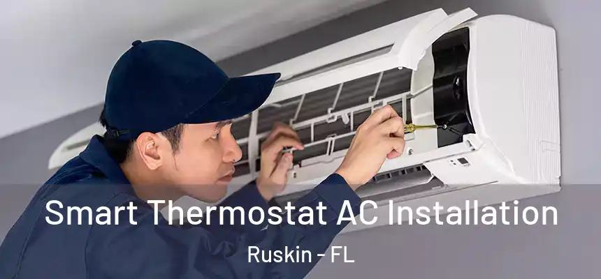 Smart Thermostat AC Installation Ruskin - FL