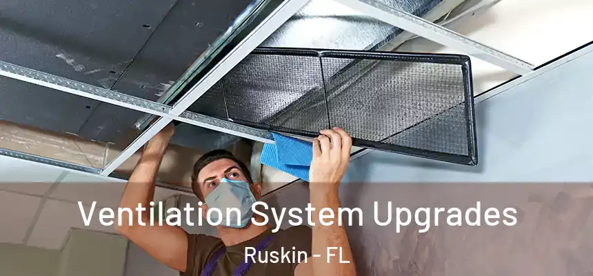 Ventilation System Upgrades Ruskin - FL